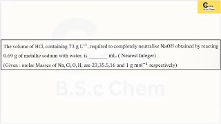The volume of HCl (73 g/L) needed to neutralize NaOH from 0.69 g sodium with water is ______ mL.