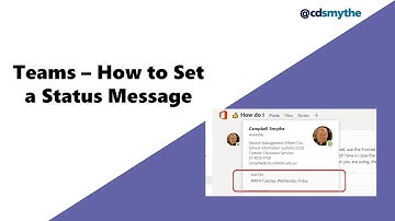 Microsoft Teams - Set a Status Message