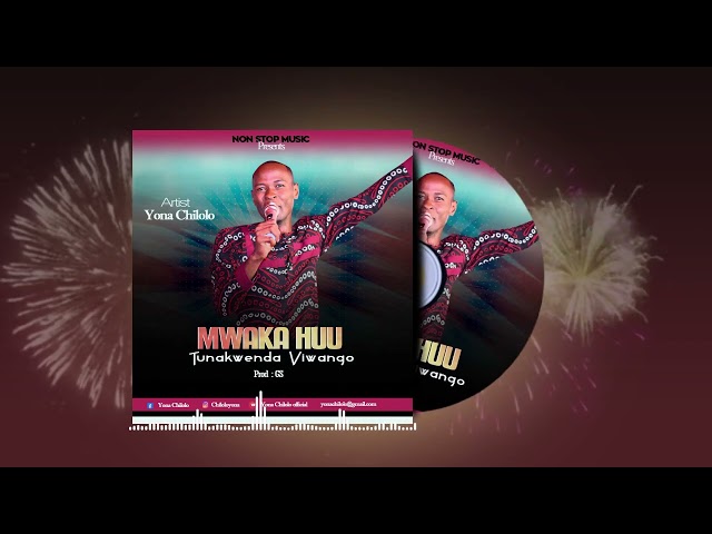 Yona chilolo ~ Mwaka huu Tunakwenda viwango.. official Audio track prd Gs class=