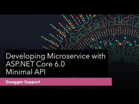 Part 6 - Adding Swagger support to ASP.NET Core 6.0 Minimal API
