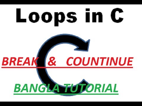 C Programming bangla Tutorial _35_ LOOP BREAK & CONTINUE
