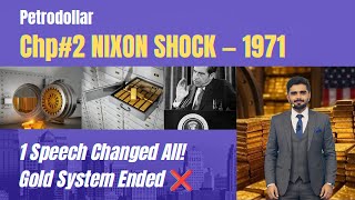 Nixon Shock 1971 | The Birth of Petrodollar | By Muhammad Khan