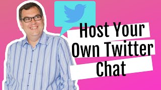 How to Host Your Own Twitter Chat