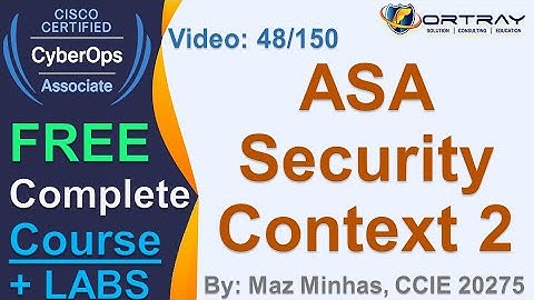 Free CCNA Cyber OPS | 48- ASA Security Context 2 | Day 3 | CCNA Cyber OPS 200-201 Complete Course