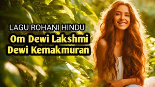 ❤️ Om Dewi Lakshmi, Dewi Kemakmuran | Lagu rohani Hindu | Lakshmi Puja #laguhindu #lakshmipuja