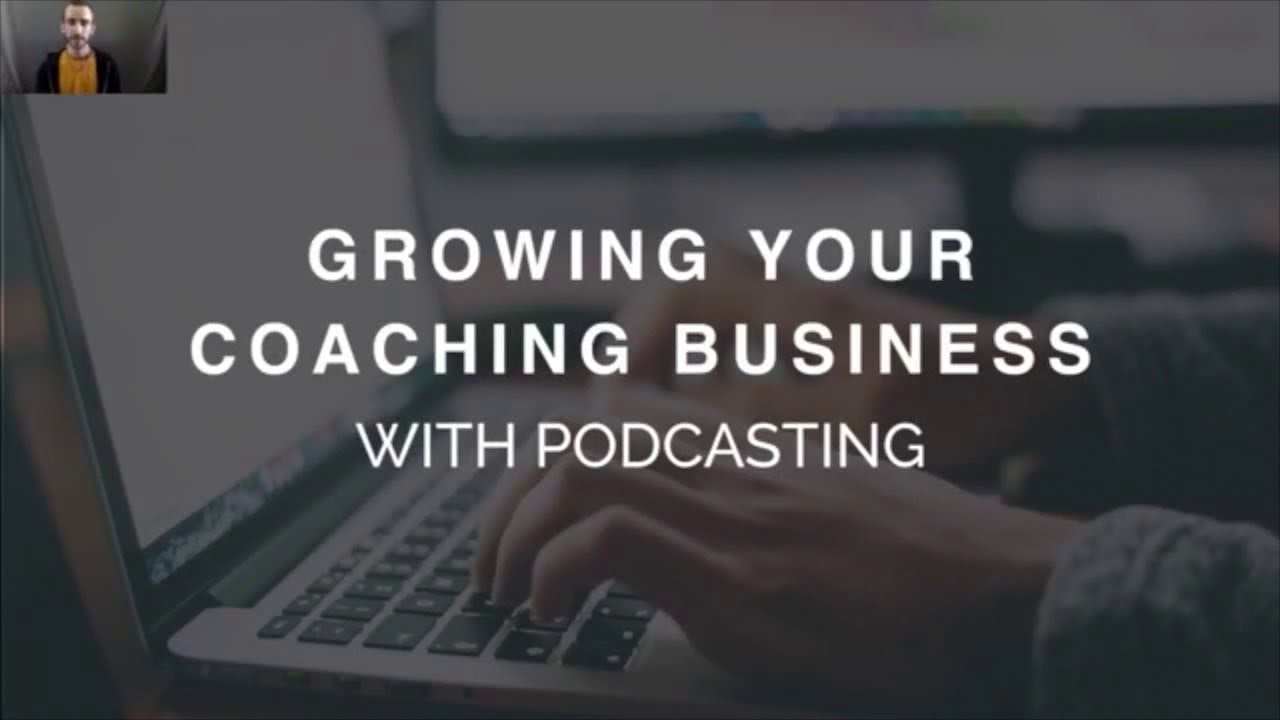 9 ways to grow your coaching business using a podcast - YouTube