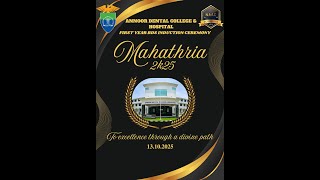 Induction Ceremony for the new BDS batch, Mahathria 2025
