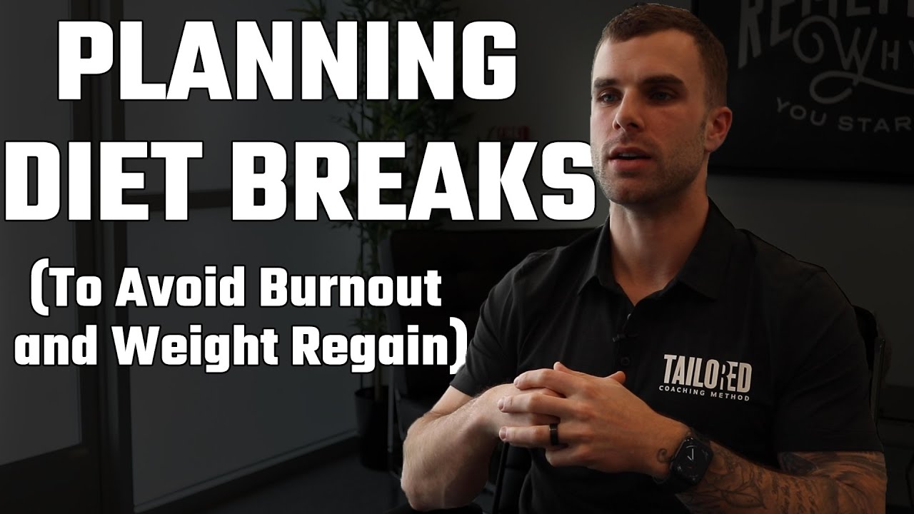 Planning Diet Breaks (To Avoid Burnout and Weight Regain)