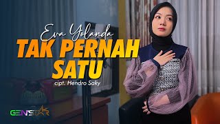 Tak Pernah Satu (Super Emak) - Cover by Eva Yolanda
