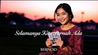 Download Lagu Selamanya Kita Pernah Ada – Lagu Paling Dalam Tentang Cinta I BERNOID I AI MP3