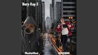 Burp Rap 2