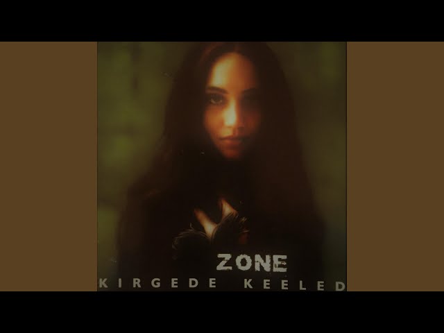 Zone - Kirgede Keeled