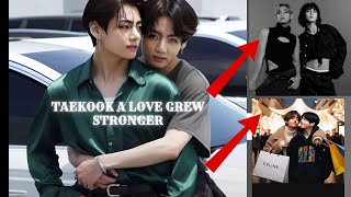 TAEKOOK A LOVE GREW STRONGER