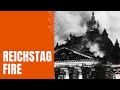 The Reichstag Fire and Its Consequences