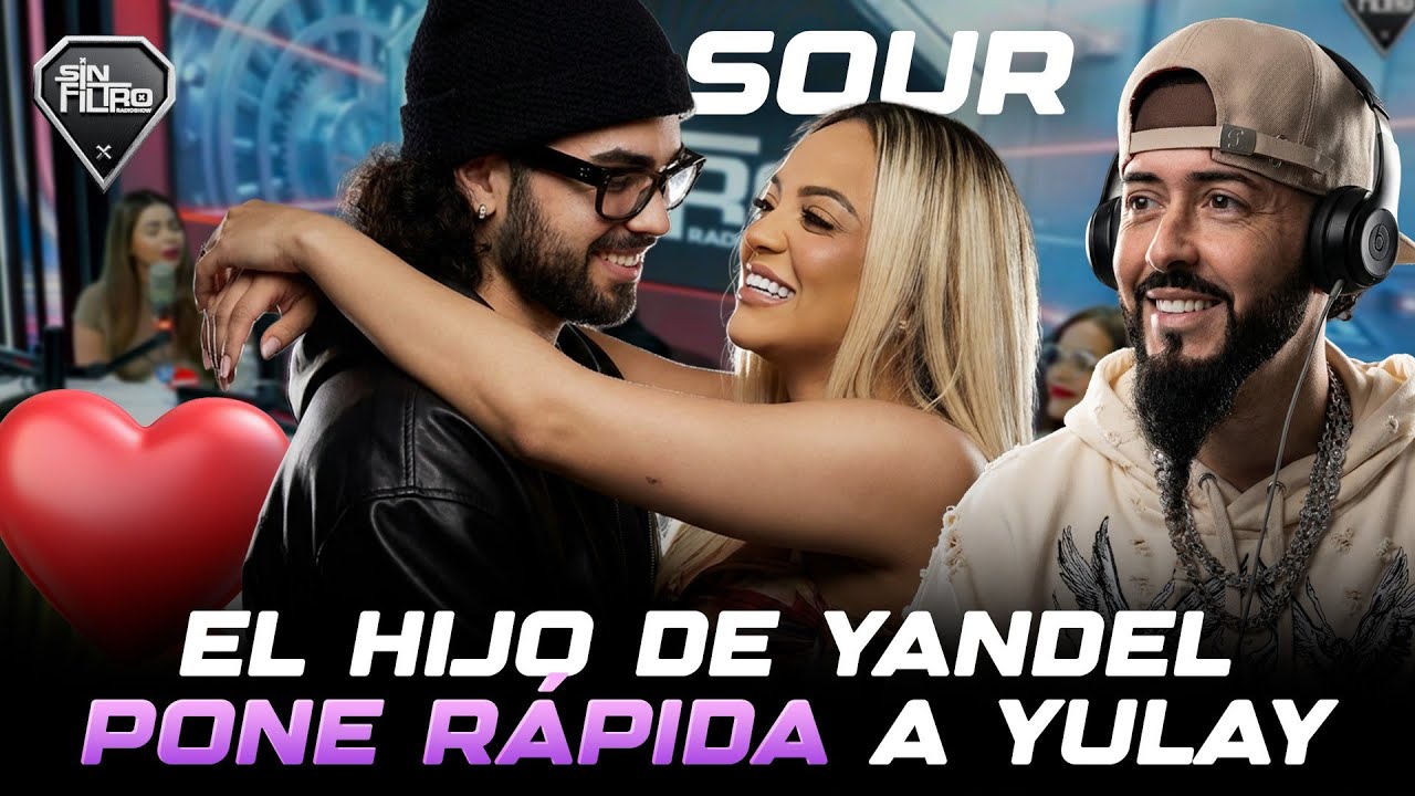 SOUR EL HIJO DE YANDEL PONE RÁPIDA A YULAY Y LE DICE BYE BYE A SU SOLTERÍA