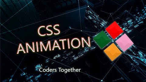 CSS Animation Tutorial | Part 01