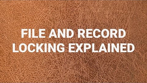 FILE AND RECORD LOCKING IN UNIX EXPLAINED