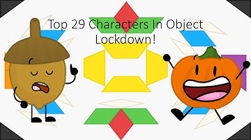 My Top 29 Characters In Object Lockdown!