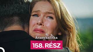 Aranykalitka 158. Rész (Magyar Szinkron)