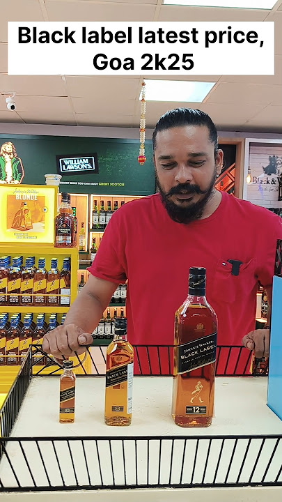 2k25 black label price #goa #whisky #vodkaquang #reels #india