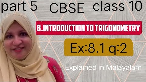 Chapter 8 Introduction to trigonometry Ex:8.1 q:2 CBSE class 10 in Malayalam