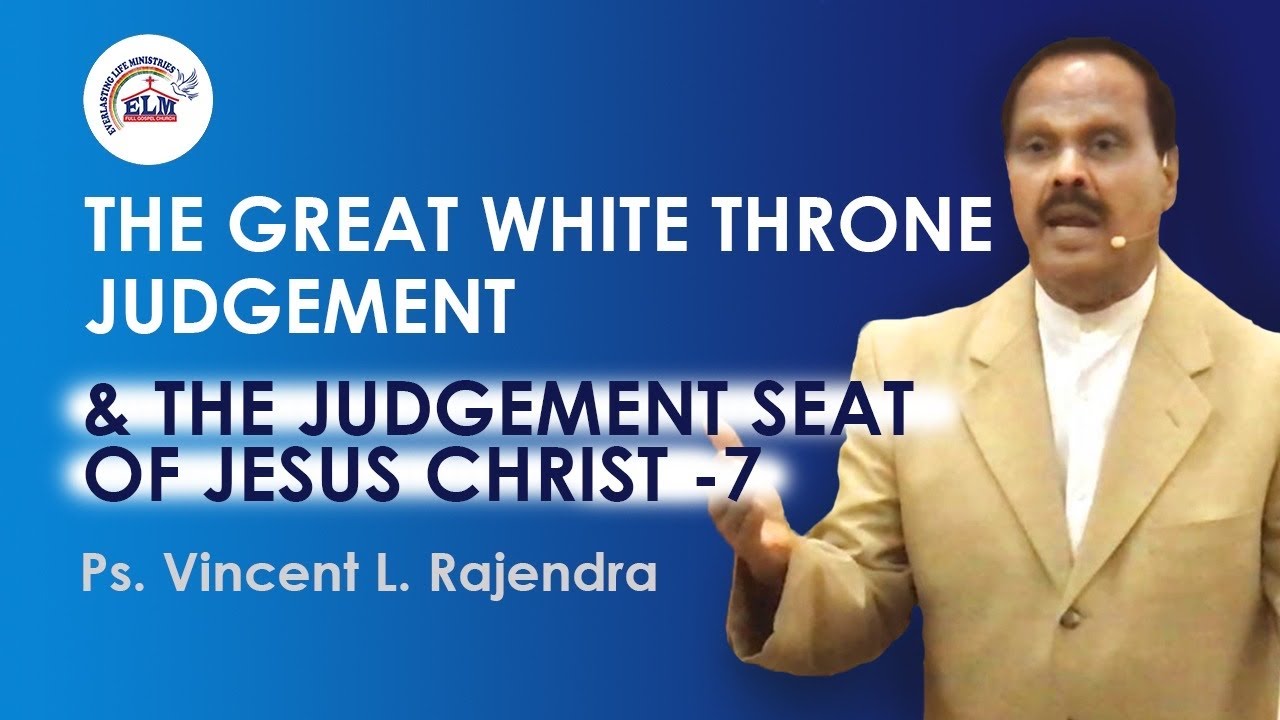 The Great White Throne Judgement & The Judgement Seat Of Jesus Christ ...