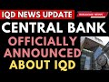 Iraqi dinarcbi take big action iqd exchange rtae today 2024  iraqi dinar news today  iqd rv news