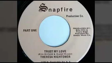Theresa Hightower "trust my love "