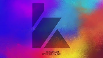 Tini Gessler - One False Move (Extended Mix)