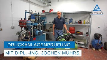 Prüfung von Druckanlagen - Was ist Inhalt der Prüfung und welche Komponenten werden geprüft?