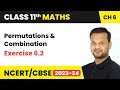 Permutations &amp; Combination - Exercise 6.2 | Class 11 Maths Chapter 6 | CBSE
