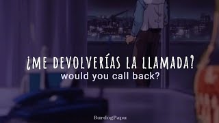 Half•Alive - Call Back // sub español + lyrics