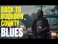 Back to Bourbon County | Album: Back to Bourbon County | Blues