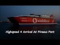 Highspeed 4 arrival at piraeus port