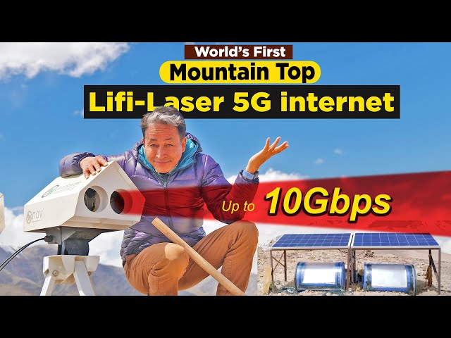 Ladakh tests World's First Mountain Top Lifi Laser 5G internet | Sonam Wangchuk class=