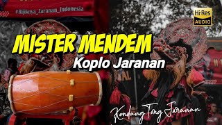 MISTER MENDEM KOPLO JARANAN - KENDANG TONG JARANAN AUDIO GLERRR