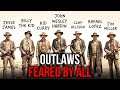 The 7 Most FEARED Outlaws Of The Wild West You Won T Believe 1 The 7 Most FEARED Outlaws Of The Wild West You Won T Believe 1