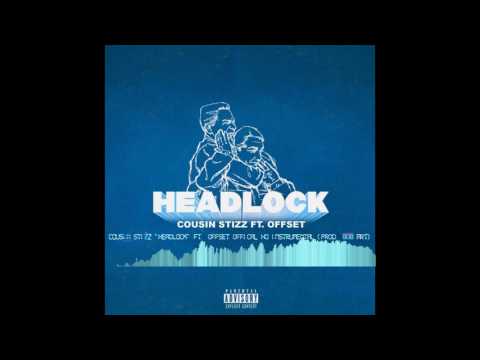 Cousin stizz - Headlock ft Offset *Offciall Instrumental* (Prod.808 Art)