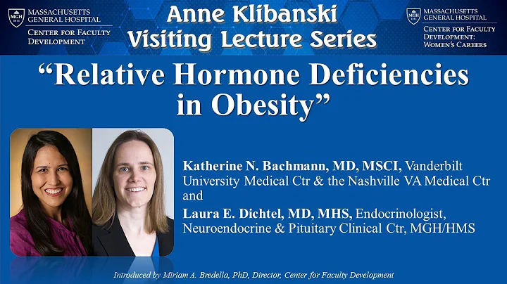 2021 Anne Klibanski Visiting Lecture Series 12 with Drs. Katherine Bachmann and Laura Dichtel