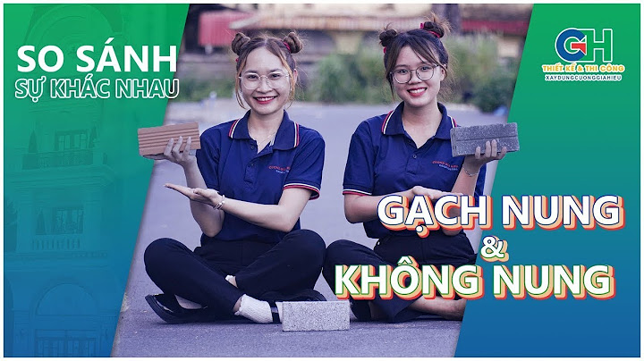 So sánh các loại gạch xây năm 2024