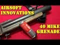 Airsoft  airsoft innovations 40mike grenade french