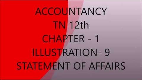 TN SAMACHEER 12thACCOUNTANCY NEW SYLLABUS ACCOUNTS FROM INCOMPLETE RECORDS CHAPTER-1 ILLUSTRATION -9