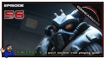CohhCarnage Plays Fallout 2 - Episode 56