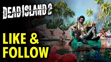 Like and Follow: Side Quest Walkthrough | DEAD ISLAND 2