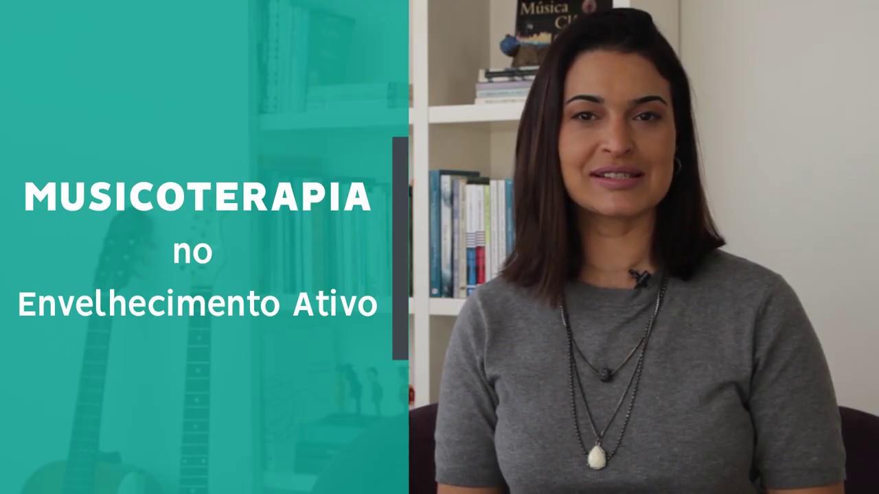 Minuto Musicoterapia  Envelhecimento Ativo 