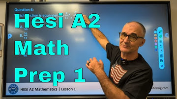 Hesi A2 Math Test Practice and Preparation, Video 1