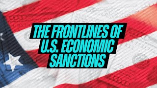 OFAC Firm on the Frontlines of U.S. Economic Sanctions