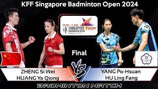 FINAL | ZHENG Si Wei /HUANG Ya Qiong vs YANG Po-Hsuan /HU Ling Fang | Singapore Badminton Open 2024