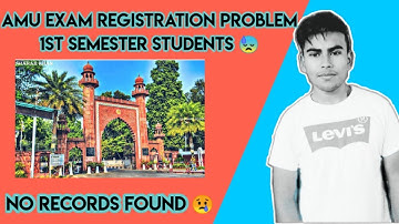 AMU OEPS site exam registration error for 1st semester students | No records found ! AMU |