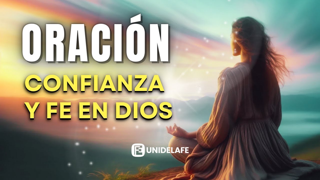 ORACIÓN DE FE Y CONFIANZA EN MOMENTOS DIFÍCILES | Oración Poderosa ...